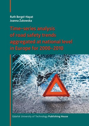 Time-series analysis of road safety trends aggregated at national level in Europe for 2000-2010 &ndash; ebook