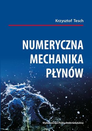 Numeryczna mechanika płyn&oacute;w &ndash; ebook