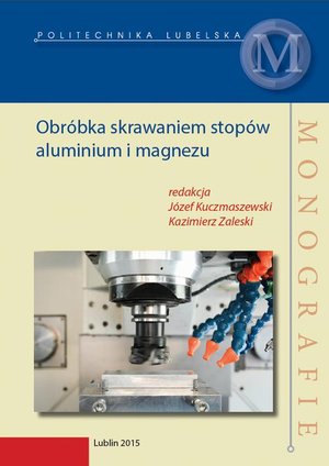 Obr&oacute;bka skrawaniem stop&oacute;w aluminium i magnezu &ndash; ebook