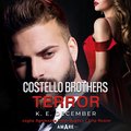 Romans i erotyka: Costello Brothers. Terror - audiobook