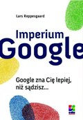 Biznes: Imperium Google - ebook