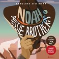 Noah. Aussie Brothers #1 - audiobook