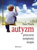 zdrowie: Autyzm - przyczyny, symptomy, terapia - ebook