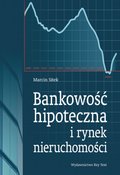 Bankowość hipoteczna i rynek nieruchomości - ebook