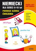 języki obce: Niemiecki dla dzieci 8-10 lat. Pierwsze słówka. Ćwiczenia. Aussehen. Sport. Technik. Artikel. Möchten - ebook