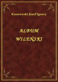 Klasyka: Album Wileński - ebook