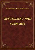 Kościuszko Nad Sekwana - ebook