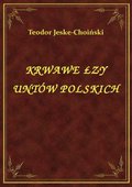 ebooki: Krwawe Łzy Untów Polskich - ebook