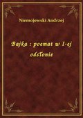 ebooki: Bajka : poemat w I-ej odsłonie - ebook