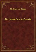 ebooki: Do Joachima Lelewela - ebook