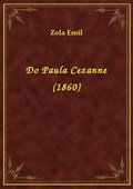 Do Paula Cezanne (1860) - ebook