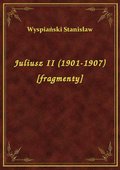 Juliusz II (1901-1907) [fragmenty] - ebook