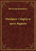 Owidyusz i elegicy w epoce Augusta - ebook