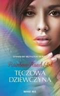 Rainbow-Hued Girl. Tęczowa dziewczyna - ebook