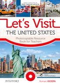 Let’s Visit the United States. Photocopiable Resource Book for Teachers - ebook