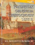 Pamiętnik oblężenia Częstochowy ks. Augustyn Kordecki - audiobook