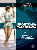 Sportowa Warszawa przed I wojną światową - ebook