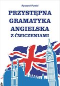 Języki i nauka języków: Przystępna gramatyka angielska z ćwiczeniami - ebook