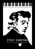 Literatura piękna, beletrystyka: Życie Chopina - ebook
