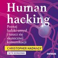 psychologia: Human hacking. Poznaj ludzki umysł i naucz się skutecznej komunikacji - audiobook