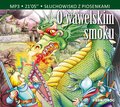 Dla dzieci i młodzieży: O wawelskim smoku - audiobook