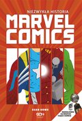 Dokument, literatura faktu, reportaże, biografie: Niezwykła historia Marvel Comics - ebook