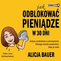 audiobooki: Jak odblokować pieniądze w 30 dni - audiobook