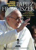 Papież Franciszek. Sługa nowego świata - ebook
