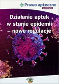 Działanie aptek w stanie epidemii koronawirusa - nowe regulacje - ebook