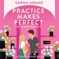 Romans i erotyka: Practice Makes Perfect. Lekcje randkowania - audiobook