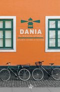 dokumentalne: Dania. Tu mieszka spokój - ebook