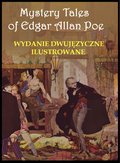 Mystery Tales of Edgar Allan Poe - Opowieści niesamowite. Wydanie dwujęzyczne ilustrowane - ebook