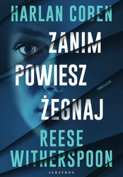 : Zanim powiesz żegnaj - ebook