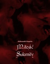 : Miłość Sulamity - ebooki