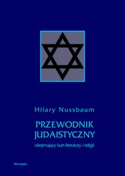 : Przewodnik judaistyczny obejmujący kurs literatury i religii - ebook