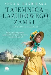 : Tajemnica lazurowego zamku. Tom 2. Nad Sekwaną - ebook