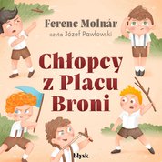 : Chłopcy z Placu Broni - audiobook