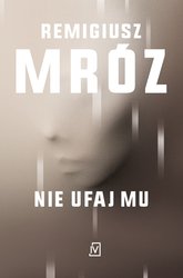 : Nie ufaj mu - ebook