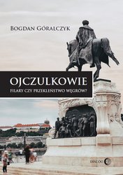 : OJCZULKOWIE Filary czy przekleństwo Węgrów? - ebook