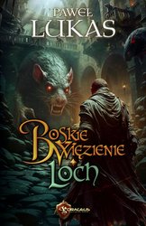 : Boskie Więzienie. Loch - ebook
