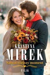 : Najważniejszy moment - ebook