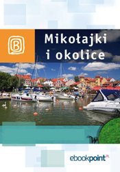: Mikołajki i okolice. Miniprzewodnik - ebook