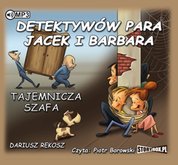 : Detektywów para - Jacek i Barbara. Tajemnicza szafa - audiobook