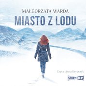 : Miasto z lodu - audiobooki
