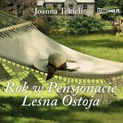 : Rok w Pensjonacie Leśna Ostoja - audiobook