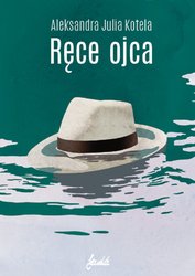 : Ręce ojca - ebooki