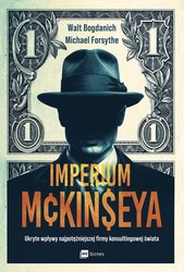: Imperium McKinseya. Ukryte wpływy najpotężniejszej firmy konsultingowej świata - ebook