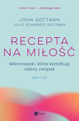 : Recepta na miłość. Mikronawyki, które kształtują udany związek - EBOOK