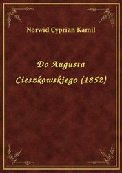 : Do Augusta Cieszkowskiego (1852) - ebook