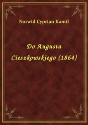 : Do Augusta Cieszkowskiego (1864) - ebook